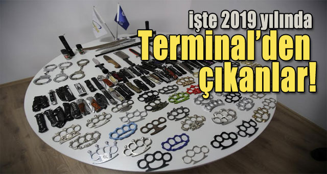 işte 2019 yılında Terminalden çıkanlar!