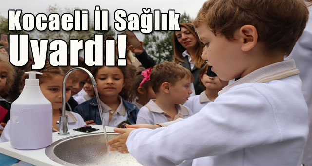 Kocaeli İl Sağlık Müdürlüğü uyardı!