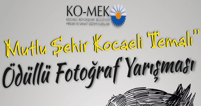 KO-MEK’ten “Mutlu Şehir Kocaeli” Fotoğraf Yarışması
