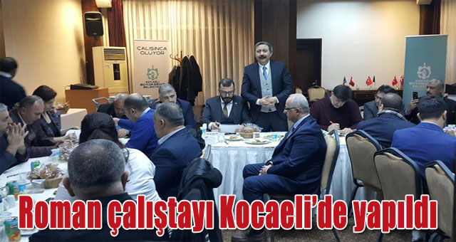 Roman çalıştayı Kocaeli’de yapıldı
