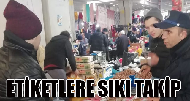 Pazarlarda denetimler titizlikle devam ediyor
