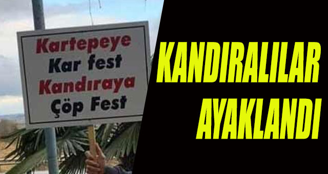 Kandıralılar ayaklandı