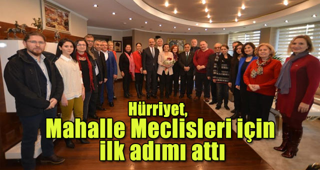 Hürriyet, Mahalle Meclisleri için ilk adımı attı