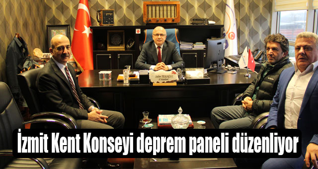 İzmit Kent Konseyi deprem paneli düzenliyor