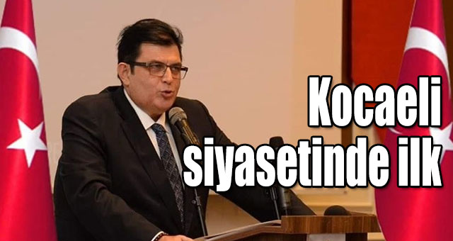 Kocaeli siyasetinde ilk