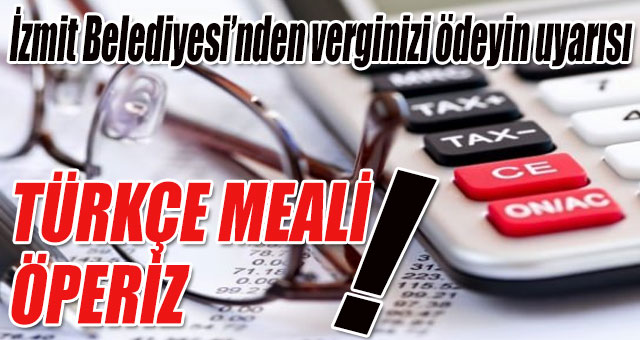 iZMİT BELEDİYESİ DİYOR Kİ