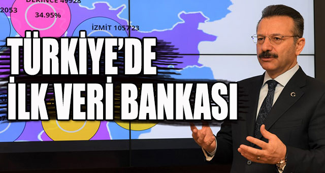 TÜRKİYE GENELİNDE İLK VERİ BANKASI