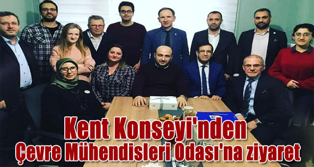 Kent Konseyi'nden  Çevre Mühendisleri Odası'na ziyaret 