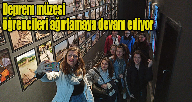 Deprem müzesi öğrencileri ağırlamaya devam ediyor