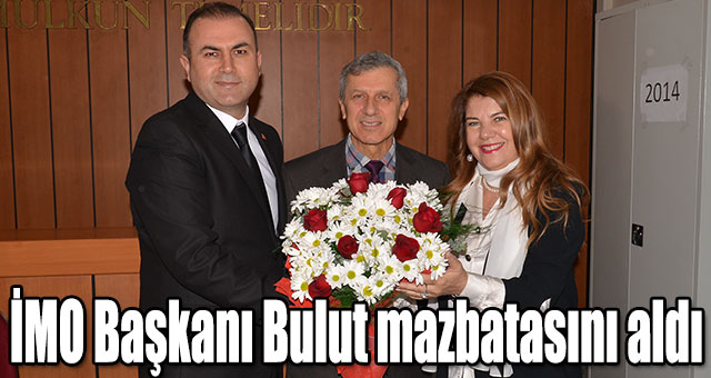 İMO Başkanı Bulut mazbatasını aldı