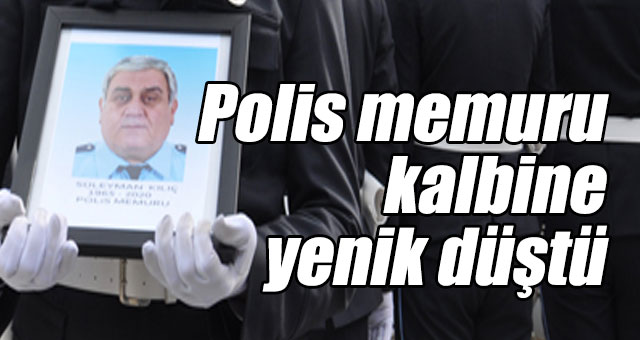 Polis memuru kalbine yenik düştü