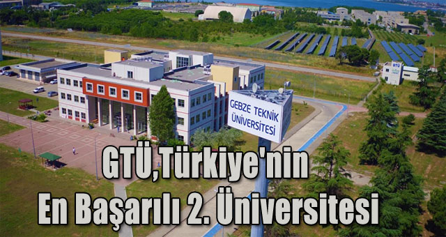 GTÜ,Türkiye'nin En Başarılı 2. Üniversitesi