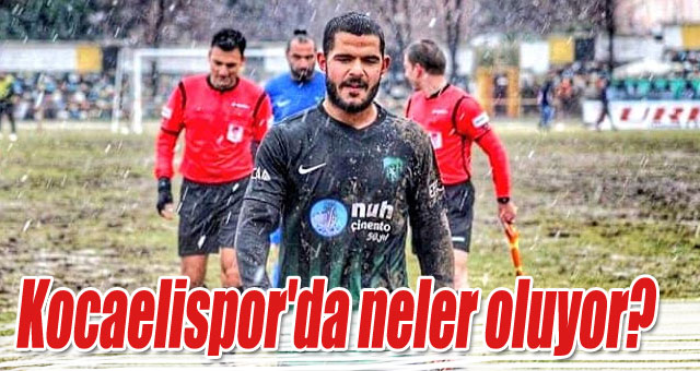 Kocaelispor'da neler oluyor?