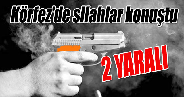 Körfez'de silahlar konuştu