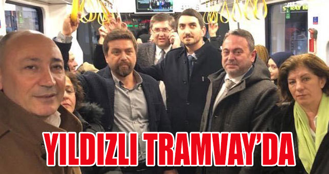 YILDIZLI TRAMVAY’DA 