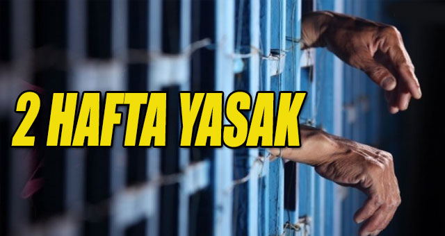 Cezaevlerindeki görüşler ertelendi