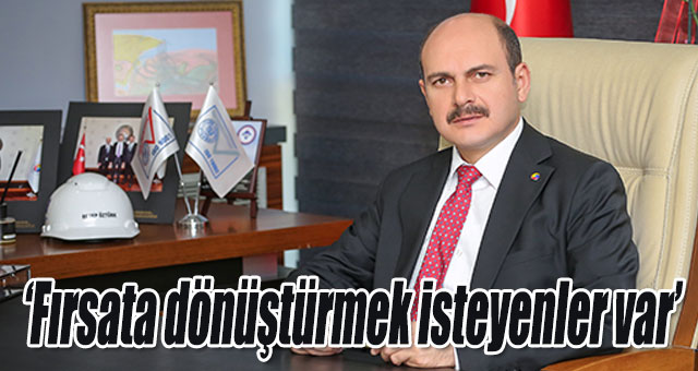 Fırsata dönüştürmek isteyenler var