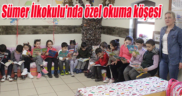 Sümer İlkokulu'nda özel okuma köşesi