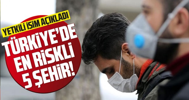 Koronavirüste en riskli il...