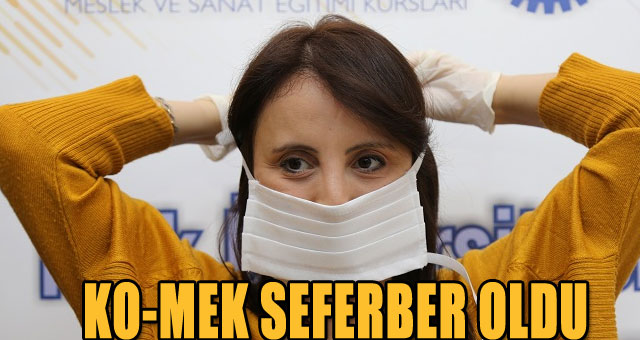 KO-MEK SEFERBER OLDU