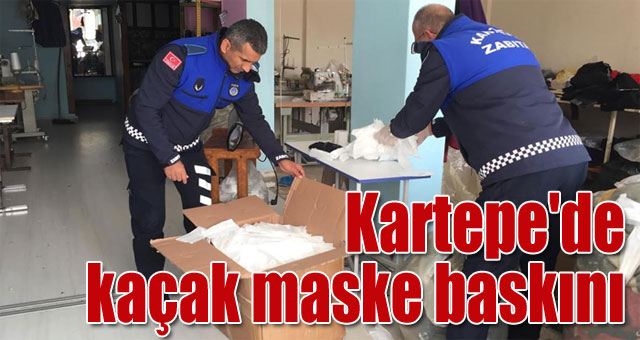 Kartepe'de kaçak maske baskını