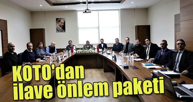 KOTO'dan ilave önlem paketi