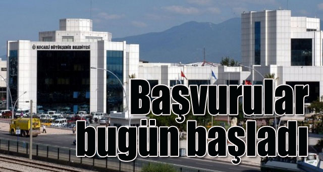 Başvurular bugün başladı 