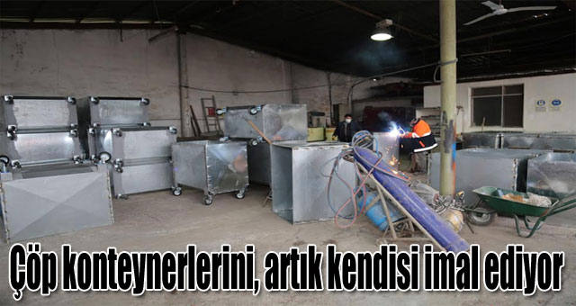 Çöp konteynerlerini, artık kendisi imal ediyor