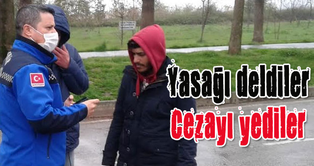 Yasağı delen gençlere ceza kesildi