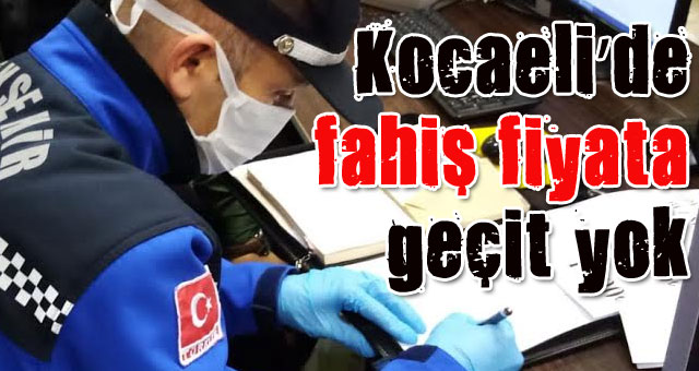 Kocaeli’de fahiş fiyata geçit yok