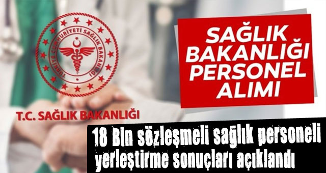 Sağlık Bakanlığı sözleşmeli personel alım sonuçları açıklandı