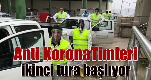 Anti Korona timleri ikinci tura başlıyor