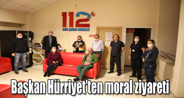 Başkan Hürriyet’ten moral ziyareti