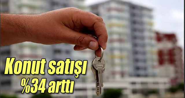 Konut satışı yüzde 3,4 arttı