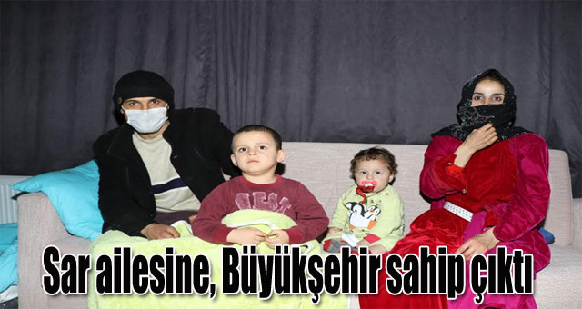 Sar ailesine, Büyükşehir sahip çıktı