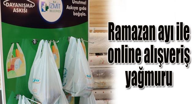 Ramazan ayı ile online alışveriş yağmuru