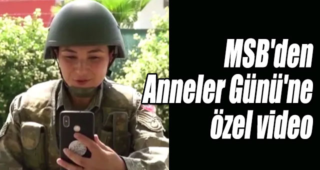 MSB'den Anneler Günü'ne özel video