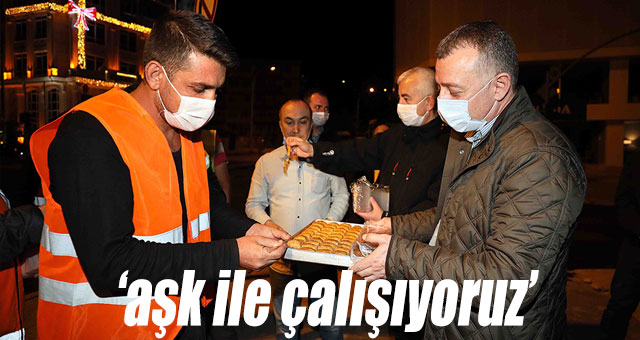 Kentimize eser kazandırmak  için aşk ile çalışıyoruz