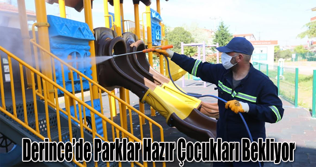 Derince’de Parklar Hazır Çocukları Bekliyor