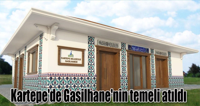 Kartepe'de Gasilhane'nin temeli atıldı