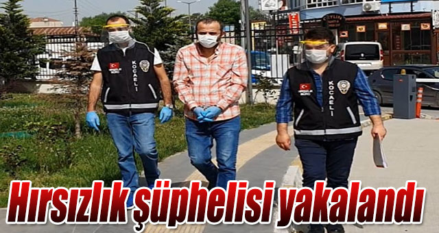 Polis hırsızlık şüphelisini yakaladı