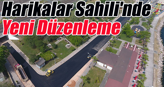 Harikalar Sahili'nde Yeni Düzenleme