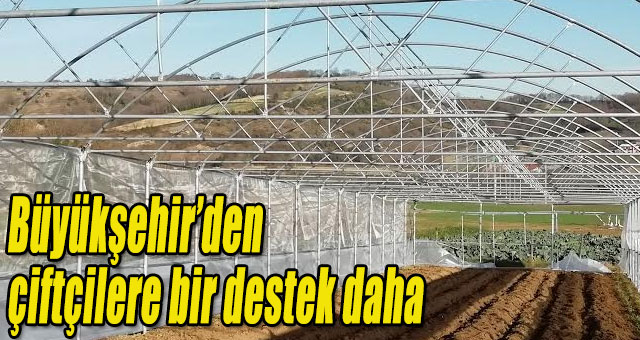 Büyükşehir’den çiftçilere bir destek daha