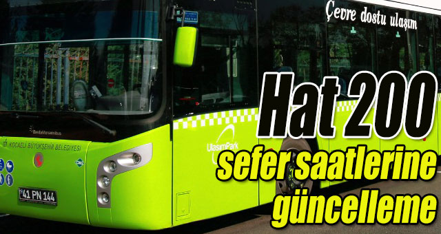 Hat 200 sefer saatlerine güncelleme
