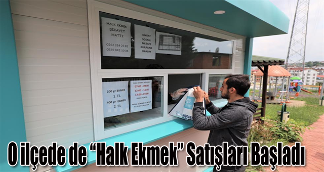 o ilçede de “Halk Ekmek” Satışları Başladı