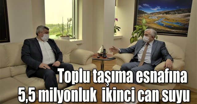 Toplu taşıma esnafına 5,5 milyonluk  ikinci can suyu