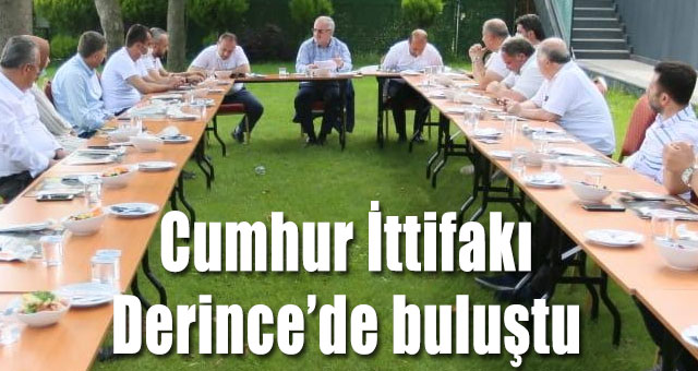 Derince’de Cumhur İttifakı Buluşması