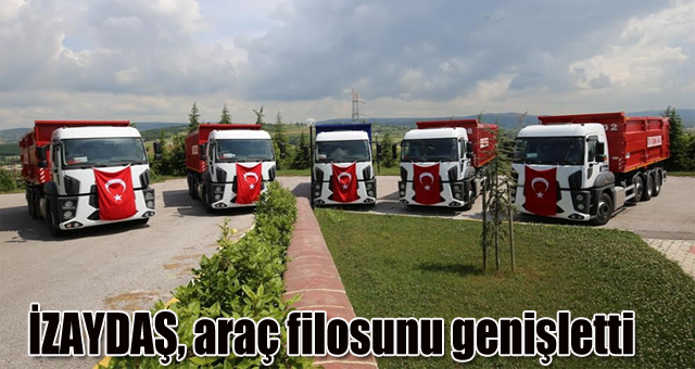 İZAYDAŞ, araç filosunu genişletti