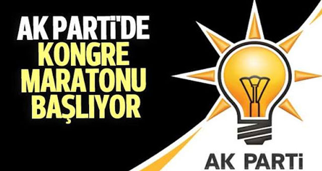 AK Parti'de kongreler başlıyor