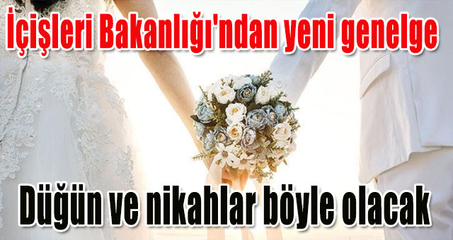 İçişleri Bakanlığı'ndan yeni genelge